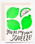 You Are My Main Squeeze