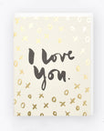 Foil I love you Valentines Card letterpress
