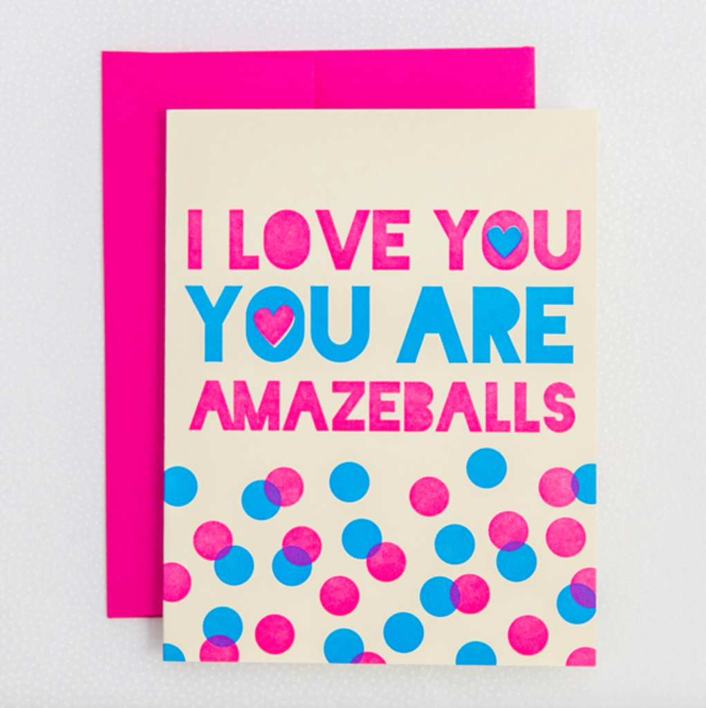 I Love You, You Are Amazeballs  Letterpress Card