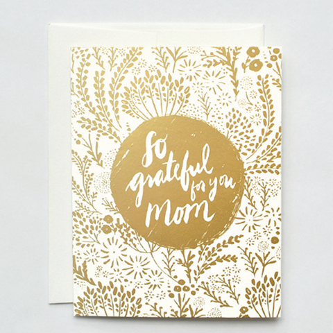 So Grateful For You Mom - Mother's Day Card
