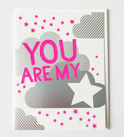 You Are My Star Neon & Silver Letterpress Card