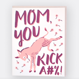 Mom, You Kick Ass - Mother's Day Card