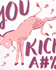 Mom, You Kick Ass - Mother's Day Greetings Card
