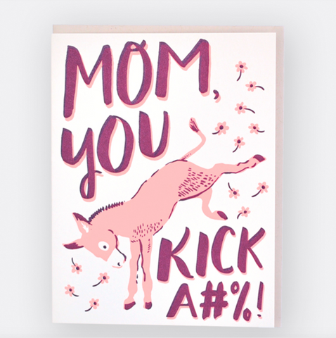 Mom, You Kick Ass